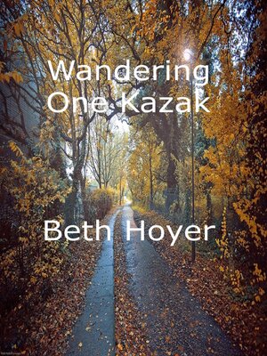 cover image of Wandering One Kazak